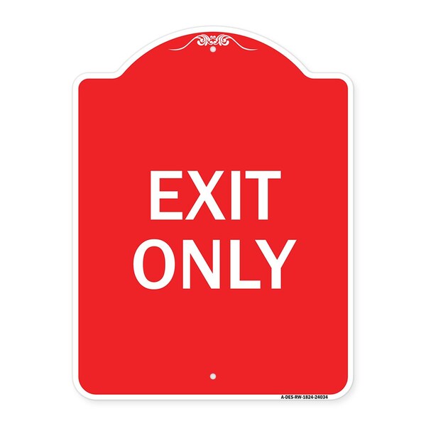 Designer Series Sign-Exit Only, Red & White Aluminum Architectural Sign, 18" H, 24" L, RW-1824-24034